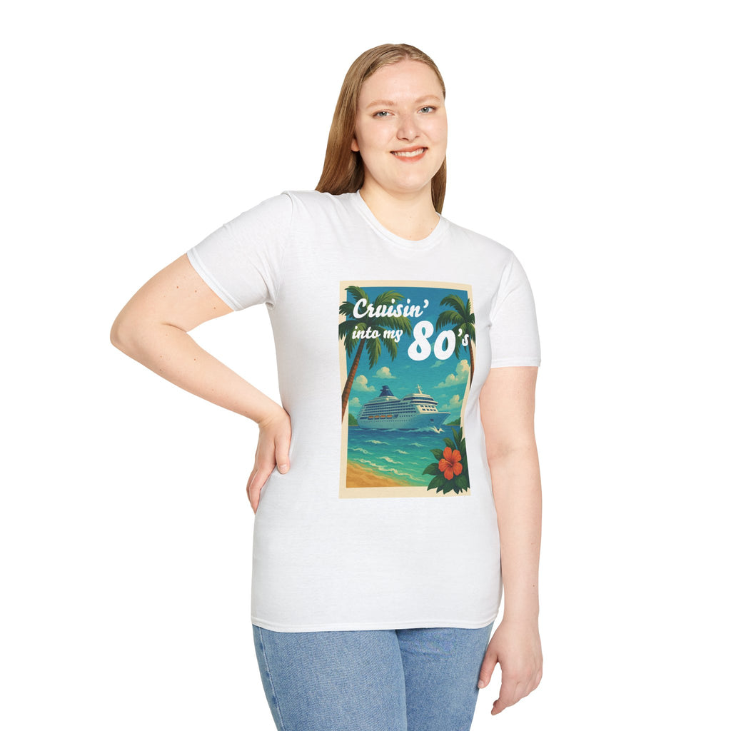 Cruising Into My 80s T-Shirt